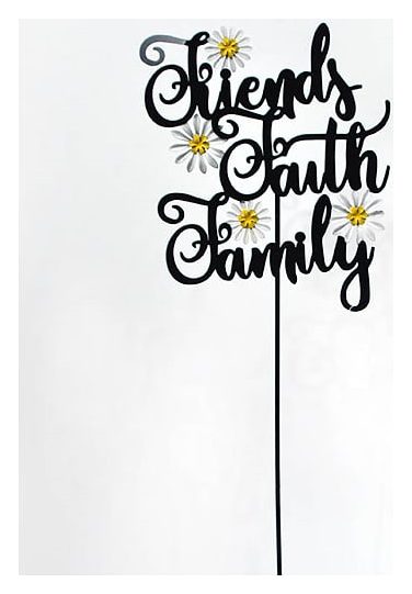 Friends Faith Family metal yard stake