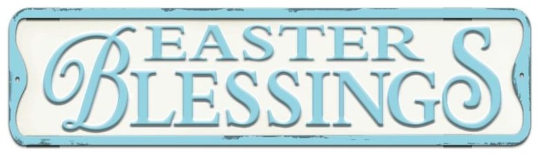 Easter Blessings metal wall sign